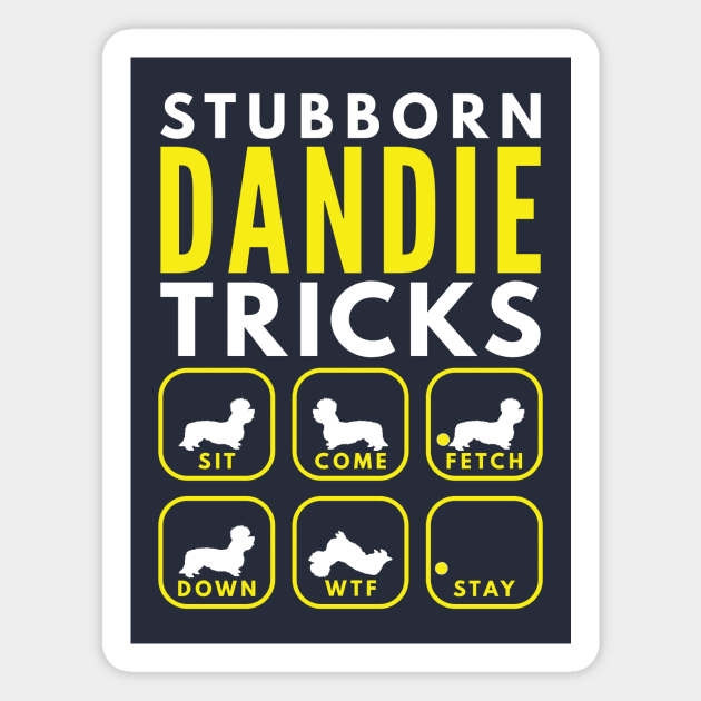 Stubborn Dandie Tricks - Dog Training Magnet by DoggyStyles